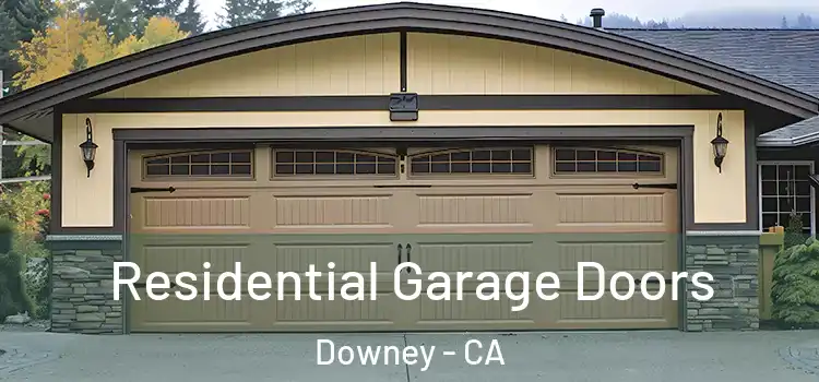  Residential Garage Doors Downey - CA